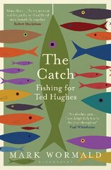 Catch: Fishing for Ted Hughes цена и информация | Книги о питании и здоровом образе жизни | pigu.lt