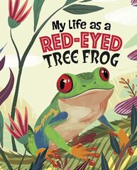 My Life as a Red-Eyed Tree Frog kaina ir informacija | Knygos paaugliams ir jaunimui | pigu.lt
