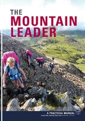 Mountain Leader: A Practical Manual цена и информация | Книги о питании и здоровом образе жизни | pigu.lt