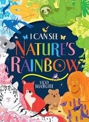 I Can See Nature's Rainbow цена и информация | Книги для подростков и молодежи | pigu.lt