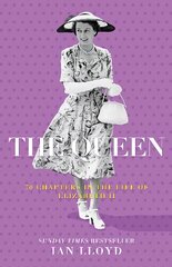 The Queen: 70 Chapters in the Life of Elizabeth II New edition kaina ir informacija | Biografijos, autobiografijos, memuarai | pigu.lt