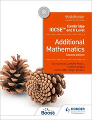 Cambridge IGCSE and O Level Additional Mathematics Second edition kaina ir informacija | Knygos paaugliams ir jaunimui | pigu.lt