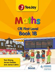 TeeJay Maths CfE First Level Book 1B Second Edition цена и информация | Книги для подростков и молодежи | pigu.lt