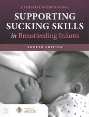 Supporting Sucking Skills in Breastfeeding Infants 4th edition цена и информация | Самоучители | pigu.lt
