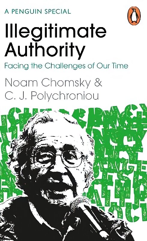 Illegitimate Authority: Facing the Challenges of Our Time kaina ir informacija | Socialinių mokslų knygos | pigu.lt