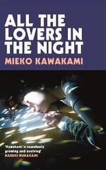All The Lovers In The Night цена и информация | Fantastinės, mistinės knygos | pigu.lt