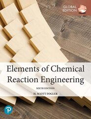 Elements of Chemical Reaction Engineering, Global Edition 6th edition kaina ir informacija | Socialinių mokslų knygos | pigu.lt