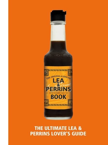 Lea & Perrins Worcestershire Sauce Book: The Ultimate Worcester Sauce Lover's Guide kaina ir informacija | Receptų knygos | pigu.lt