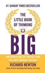 Little Book of Thinking Big: Aim Higher and Go Further Than You Ever Thought Possible цена и информация | Самоучители | pigu.lt