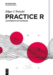 Practice R: An interactive textbook цена и информация | Книги по социальным наукам | pigu.lt