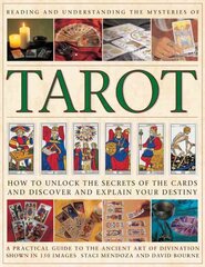 Reading and Understanding the Mysteries of Tarot: Unlock the Secrets of the Cards and Discover Your Destiny цена и информация | Самоучители | pigu.lt