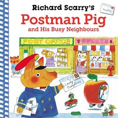 Richard Scarry's Postman Pig and His Busy Neighbours Main kaina ir informacija | Knygos mažiesiems | pigu.lt