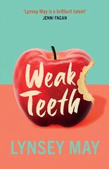 Weak Teeth kaina ir informacija | Fantastinės, mistinės knygos | pigu.lt
