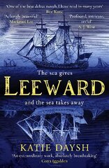 Leeward: 'A beautifully written, exciting naval adventure' Conn Iggulden kaina ir informacija | Fantastinės, mistinės knygos | pigu.lt