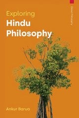 Exploring Hindu Philosophy kaina ir informacija | Istorinės knygos | pigu.lt