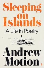 Sleeping on Islands: A Life in Poetry Main kaina ir informacija | Biografijos, autobiografijos, memuarai | pigu.lt