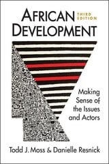 African Development: Making Sense of the Issues and Actors 3rd Revised edition kaina ir informacija | Enciklopedijos ir žinynai | pigu.lt