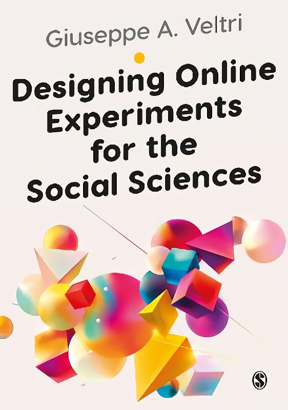 Designing Online Experiments for the Social Sciences kaina ir informacija | Socialinių mokslų knygos | pigu.lt