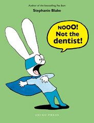 Nooo! Not the Dentist! цена и информация | Книги для малышей | pigu.lt