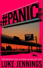 Panic: The thrilling new book from the bestselling author of Killing Eve kaina ir informacija | Fantastinės, mistinės knygos | pigu.lt
