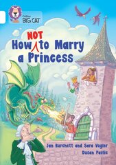 How Not to Marry a Princess: Band 10/White kaina ir informacija | Knygos paaugliams ir jaunimui | pigu.lt