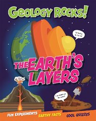 Geology Rocks!: The Earth's Layers цена и информация | Книги для подростков  | pigu.lt