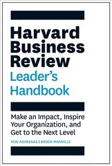 Harvard Business Review Leader's Handbook: Make an Impact, Inspire Your Organization, and Get to the Next Level цена и информация | Книги по экономике | pigu.lt