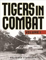 Tigers in Combat kaina ir informacija | Istorinės knygos | pigu.lt