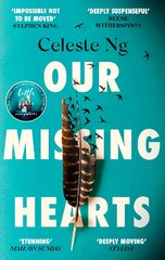 Our Missing Hearts: 'Will break your heart and fire up your courage' Mail on Sunday цена и информация | Фантастика, фэнтези | pigu.lt