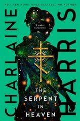 Serpent in Heaven: a gripping fantasy thriller from the bestselling author of True Blood kaina ir informacija | Fantastinės, mistinės knygos | pigu.lt