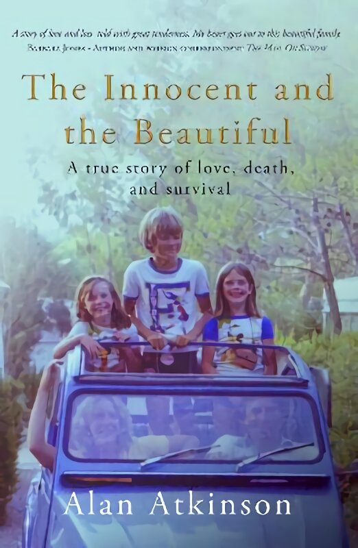 Innocent and the Beautiful: A true story of love, death, and survival kaina ir informacija | Biografijos, autobiografijos, memuarai | pigu.lt