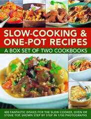 Slow-cooking & One-pot Recipes: a Box Set of Two Cookbooks: 400 Fantastic Dishes for the Slow Cooker, Oven or Stove Top, Shown Step by Step in 1700 Photographs цена и информация | Книги рецептов | pigu.lt