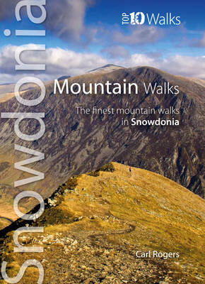 Mountain Walks: The Finest Mountain Walks in Snowdonia kaina ir informacija | Knygos apie sveiką gyvenseną ir mitybą | pigu.lt