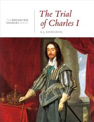 Trial of Charles I: A History in Documents kaina ir informacija | Istorinės knygos | pigu.lt