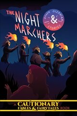 Night Marchers and Other Oceanian Tales: A Cautionary Fairies & Fairytales Book цена и информация | Книги для подростков  | pigu.lt
