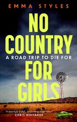 No Country for Girls: The most original, high-octane thriller of the year kaina ir informacija | Fantastinės, mistinės knygos | pigu.lt