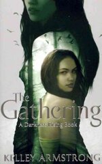 Gathering: Book 1 of the Darkness Rising Series kaina ir informacija | Knygos paaugliams ir jaunimui | pigu.lt