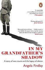 In My Grandfather's Shadow: A story of war, trauma and the legacy of silence цена и информация | Исторические книги | pigu.lt