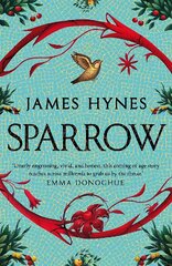 Sparrow: The Sunday Times Top Ten Bestseller цена и информация | Фантастика, фэнтези | pigu.lt