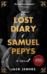 Lost Diary of Samuel Pepys kaina ir informacija | Fantastinės, mistinės knygos | pigu.lt