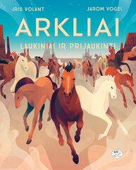 Arkliai. Laukiniai ir prijaukinti цена и информация | Книги для детей | pigu.lt