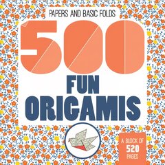 500 Fun Origamis kaina ir informacija | Knygos apie sveiką gyvenseną ir mitybą | pigu.lt