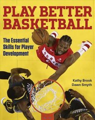 Play Better Basketball цена и информация | Книги о питании и здоровом образе жизни | pigu.lt