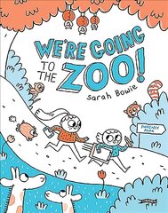 We're Going to the Zoo! цена и информация | Книги для самых маленьких | pigu.lt