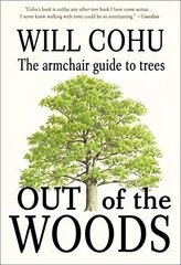 Out of the Woods: The armchair guide to trees цена и информация | Книги о питании и здоровом образе жизни | pigu.lt