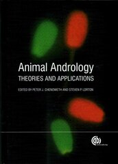 Animal Andrology: Theories and Applications kaina ir informacija | Ekonomikos knygos | pigu.lt