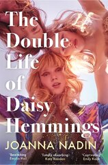 Double Life of Daisy Hemmings: the unforgettable novel destined to be this summer's escapist sensation цена и информация | Фантастика, фэнтези | pigu.lt