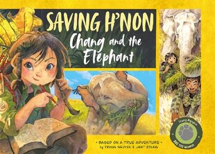 Saving H'non: Chang and the Elephant цена и информация | Книги для подростков  | pigu.lt