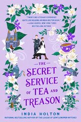 The Secret Service of Tea and Treason kaina ir informacija | Fantastinės, mistinės knygos | pigu.lt