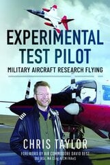 Experimental Test Pilot: Military Aircraft Research Flying kaina ir informacija | Biografijos, autobiografijos, memuarai | pigu.lt